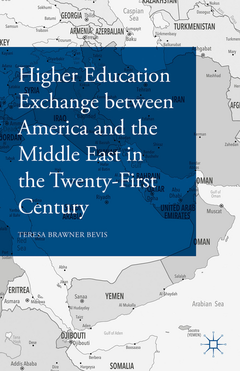 Higher Education Exchange between America and the Middle East in the Twenty-First Century - Teresa Brawner Bevis