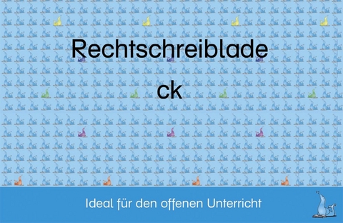 Rechtschreiblade - ck - Barbara Holub