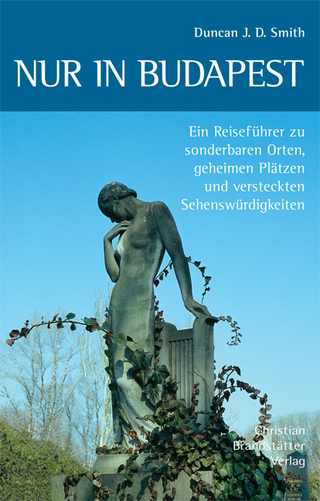 Nur in Budapest