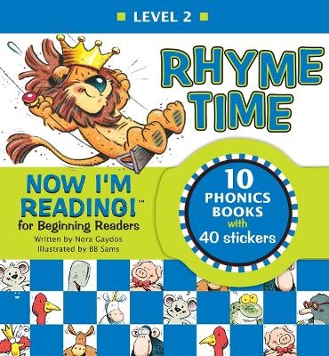 Now I'm Reading! Level 2: Rhyme Time - Nora Gaydos