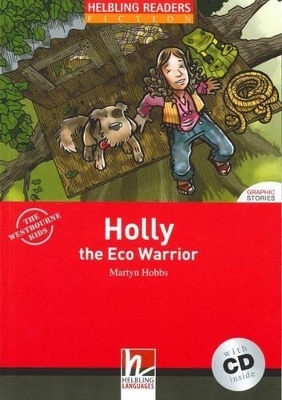 Holly the Eco Warrior, mit 1 Audio-CD