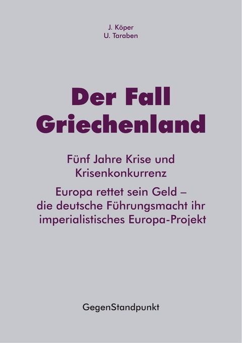 Der Fall Griechenland - J. K&ouml;per, U. Taraben