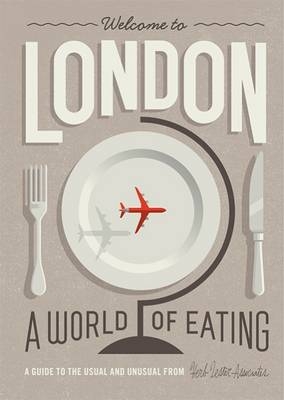 Welcome to London - Polly Russell, Jenny Linford