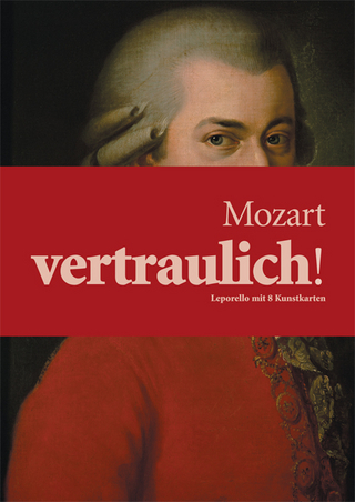 Mozart vertraulich!