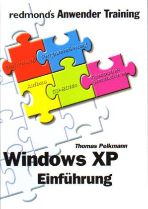 Windows XP Einf&uuml;hrung - Thomas Pelkmann