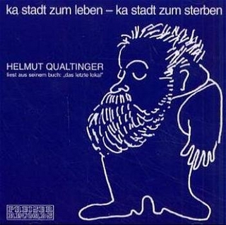 Ka Stadt zum Leben - ka Stadt zum Sterben. Qualtinger liest aus seinem Buch 