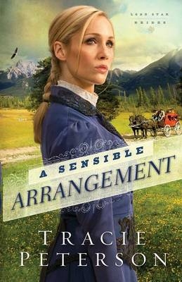 A Sensible Arrangement - Tracie Peterson