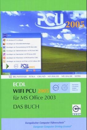 ECDL WIFI PCU 2005 für MS Office 2003, m. CD-ROM