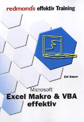 Microsoft Excel Makro & VBA effektiv