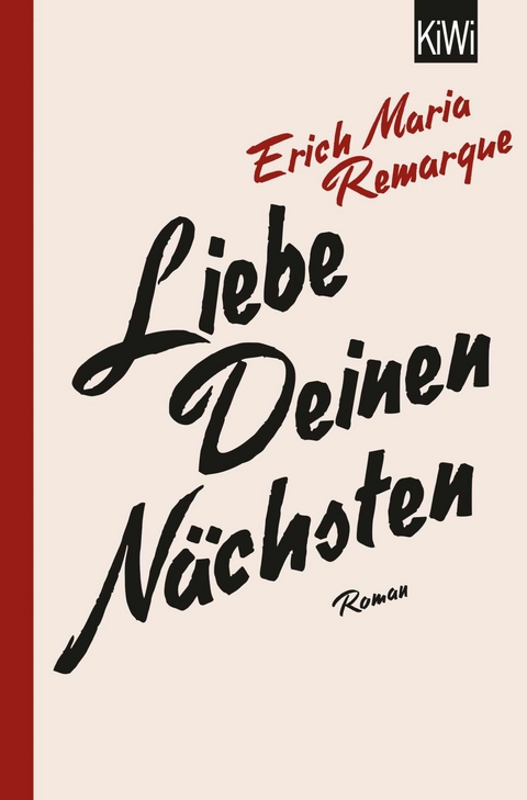 Liebe deinen N&auml;chsten - E.M. Remarque