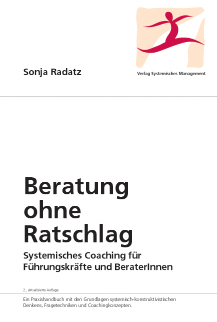 Beratung ohne Ratschlag - Sonja Radatz
