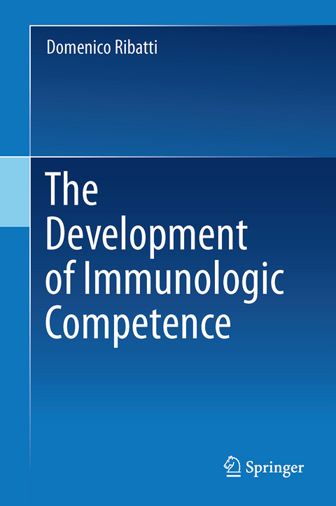 The Development of Immunologic Competence - Domenico Ribatti