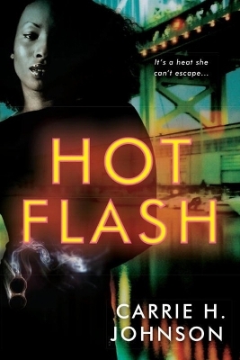 Hot Flash - Carrie H Johnson