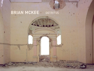 EIKON Sonderdruck / Brian McKee, Detritus