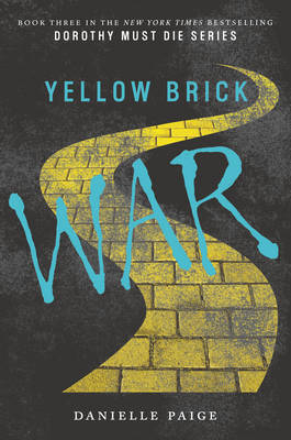 Yellow Brick War - Danielle Paige