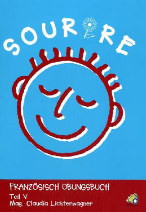 Sourire. Franz&ouml;sisches &Uuml;bungsbuch - Claudia Lichtenwagner