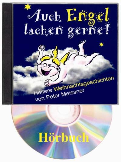 Auch Engel lachen gerne! - Peter Meissner