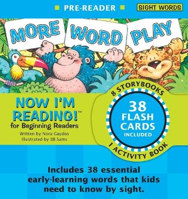 Now I'm Reading! Pre-Reader: More Word Play - Nora Gaydos