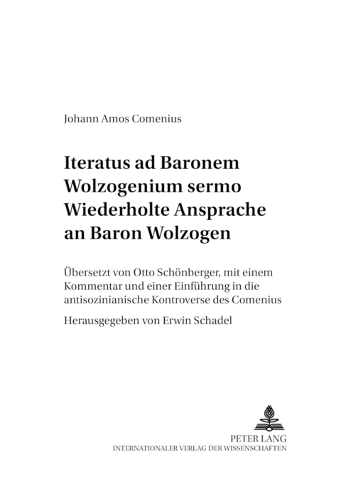 Wiederholte Ansprache an Baron Wolzogen- Iteratus ad Baronem Wolzogenium sermo - Erwin Schadel