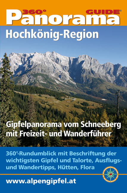 Panorama-Guide Hochk&ouml;nig-Region - Christian Schickmayr