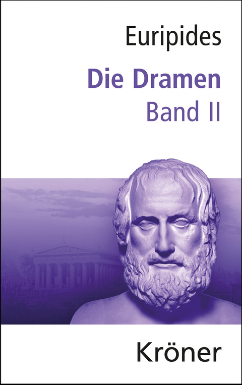 Euripides, Die Dramen / Die Dramen -  Euripides