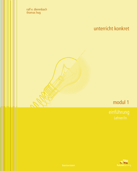 unterricht konkret - Thomas Hug, Ralf Dierenbach