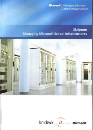 Managing Microsoft School Infrastructures, Skriptum