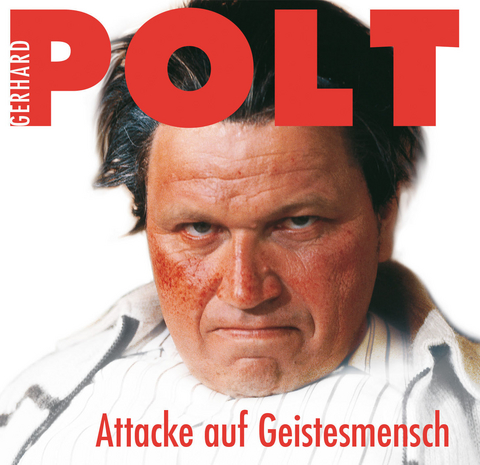Attacke auf Geistesmensch - Gerhard Polt