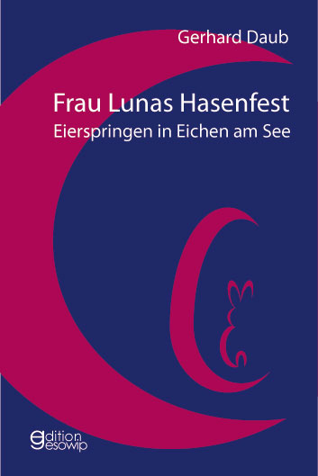 Frau Lunas Hasenfest - Gerhard Daub