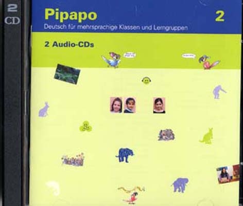 Pipapo 2 - Deutsch f&uuml;r mehrsprachige Klassen und Lerngruppen / Audio-Doppel-CD - Claudio Nodari, Claudia Neugebauer