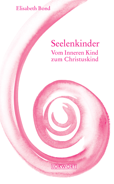 Seelenkinder - Elisabeth Bond
