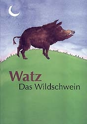 Watz - Das Wildschwein