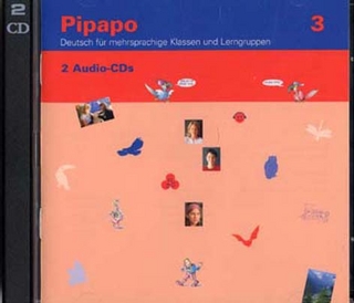 Pipapo 3 - Deutsch für mehrsprachige Klassen und Lerngruppen / Audio-Doppel-CD