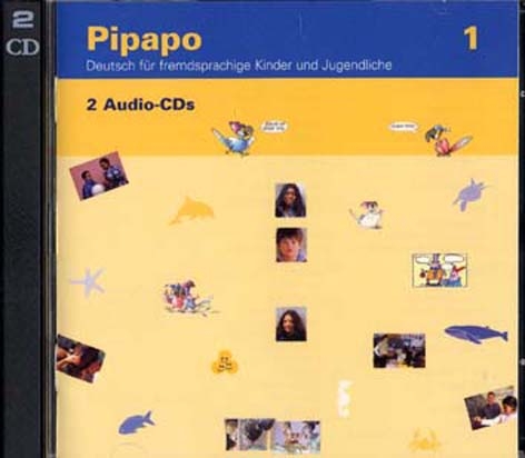 Pipapo 1 - Deutsch f&uuml;r fremdsprachige Kinder und Jugendliche / Audio-Doppel-CD - Claudio Nodari, Claudia Neugebauer