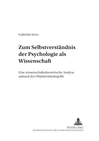 Zum Selbstverständnis der Psychologie als Wissenschaft