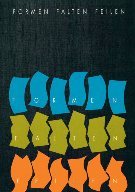 Formen Falten Feilen - Hansj&ouml;rg Burkard, Ren&eacute; Ladner, Gregor Metzler, Peter Nell, Verena Speiser Niggli