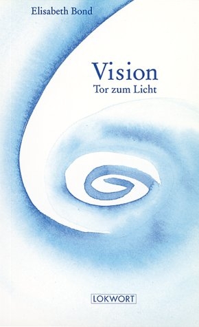 Vision - Elisabeth Bond