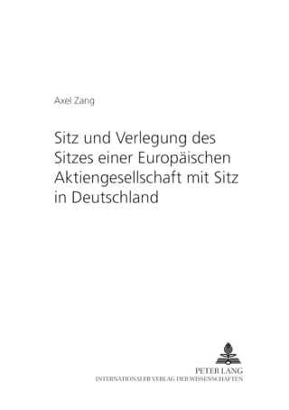 Sitz und Verlegung des Sitzes einer Europäischen Aktiengesellschaft mit Sitz in Deutschland