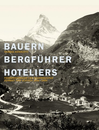 Bauern - Bergührer - Hoteliers