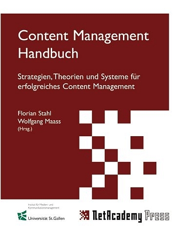 Content Management Handbuch - Florian Stahl, Wolfgang Maass