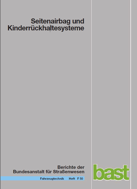 Seitenairbag und Kinderr&uuml;ckhaltesysteme - Ch Gehre, S Kramer, V Schindler