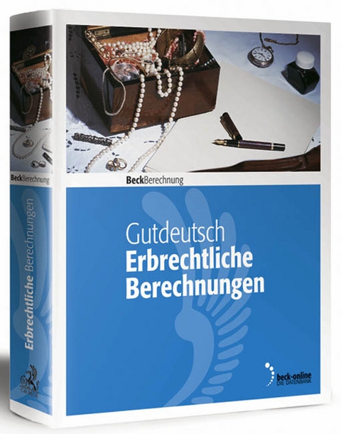 Erbrechtliche Berechnungen - Werner Gutdeutsch