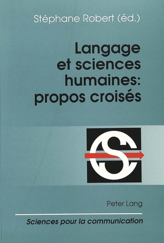 Langage et sciences humaines: propos croisés