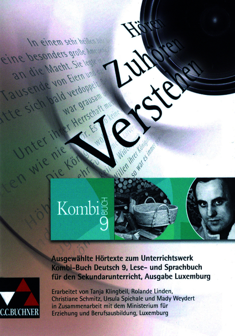 Kombi-Buch Deutsch &ndash; Ausgabe Luxemburg / Kombi-Buch Deutsch Luxemburg Audio-CD 9 - Tanja Klingbeil, Rolande Linden, Christiane Schmitz, Ursula Spichale, Mady Weydert, Ministerium f&uuml;r Erziehung und Berufsausbildung Luxemburg