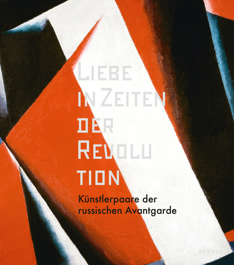 Liebe in Zeiten der Revolution - Florian Steininger, Margarita Tupitsyn, Veronika Rudorfer, Ada Raev, Alexander Lawrentjew, Ingried Brugger