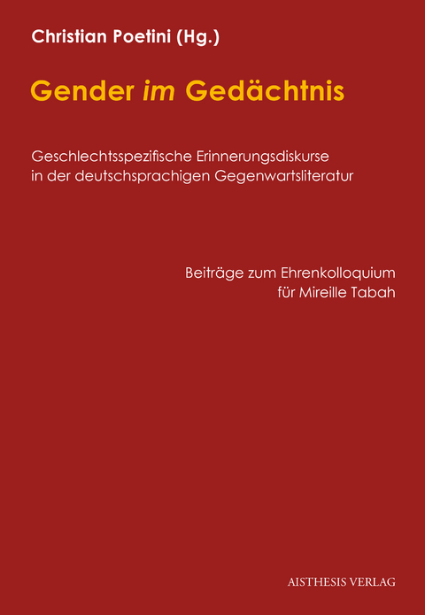 Gender im Ged&auml;chtnis - 