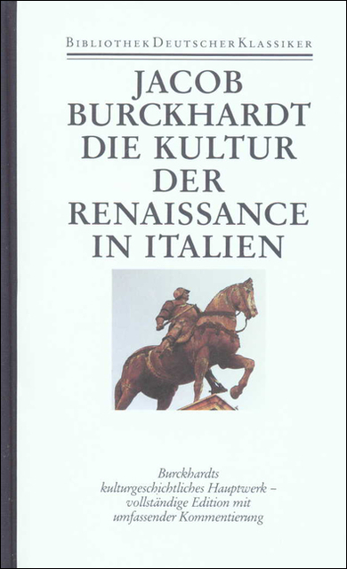 Die Kultur der Renaissance in Italien - Jacob Burckhardt