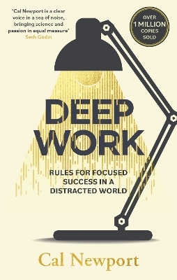 Deep Work - Cal Newport