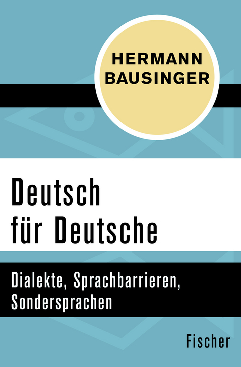 Deutsch f&uuml;r Deutsche - Hermann Bausinger