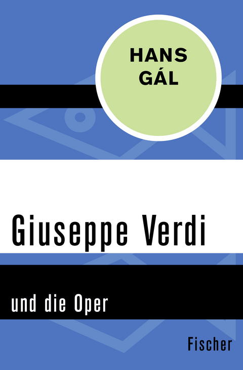 Giuseppe Verdi - Hans G&aacute;l